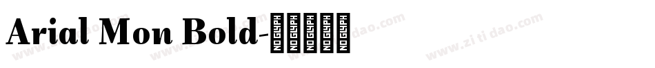 Arial Mon Bold字体转换